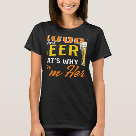Rugby And Beer I'm Here Rugby T-Shirt (Vorderseite)