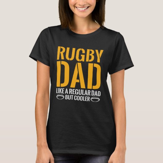 Rugby Dad Like A Regular Dad But Cooler  Rugby T-Shirt (Vorderseite)