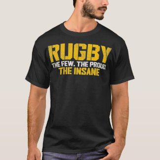 Rugby die wenigen, die stolz auf den verrückten Ru T-Shirt