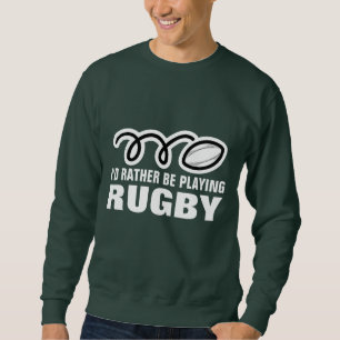Rugby-Fan-Sweatshirt mit lustigem Zitat-Slogan Sweatshirt