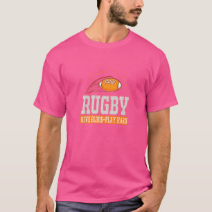Rugby gibt Blood Play Hard Rugby Football Gear T-Shirt