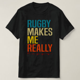Rugby macht mich wirklich glücklich, Rugby Fan T-Shirt