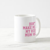Rugby mum Gift Tasse | Funny Quote Slogan Coach (VorderseiteRechts)