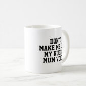 Rugby mum Gift Tasse | Funny Quote Slogan Coach (VorderseiteRechts)