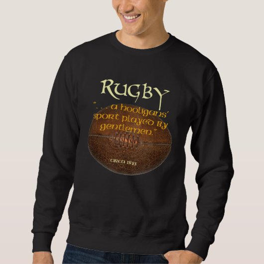 Rugby-Rowdys Sweatshirt (Vorderseite)