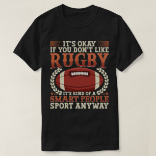 Rugby-Spieler, wie eine Art intelligenter Leute, d T-Shirt