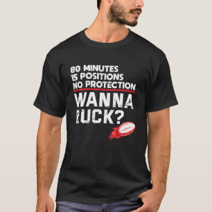 Rugby Wanna Ruck Funny Rugby T-Shirt