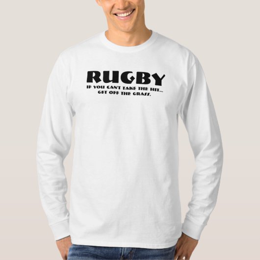 RUGBY, wenn Sie den Schlag nicht nehmen können…, T-Shirt (Vorderseite)