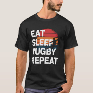 Rugbyspieler-Geschenk Essen Schlafen Rugby Wiederh T-Shirt