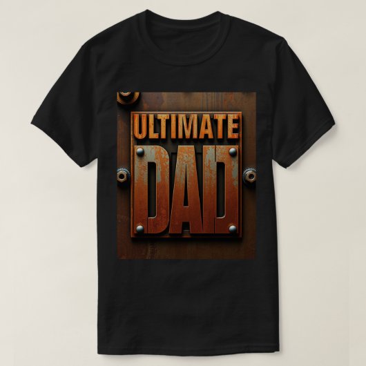 Rugged Ultimate Dad Industrial Design T-Shirt (Design vorne)