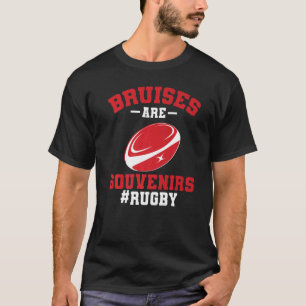 Rugger League Rugby Player Bruises are Souvenirs T-Shirt