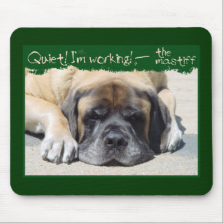 Ruhe bearbeite ich Mastiff Mousepad