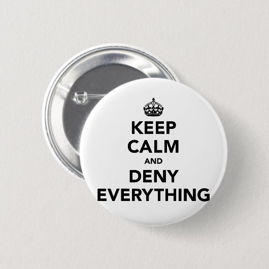 Ruhe behalt und alles verweigern button (Vorne & Hinten)