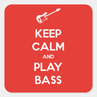 Ruhe behalt und Bass spielen Quadratischer Aufkleber