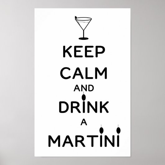 Ruhe behalt und Drink A Martini Poster (Vorne)