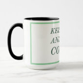 Ruhe behalt und Kaffee machen Tasse (Links)
