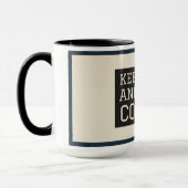 Ruhe behalt und Kaffee machen Tasse (Links)
