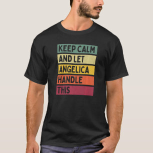 Ruhe behalt und Lass Angelica behandeln dieses Ang T-Shirt