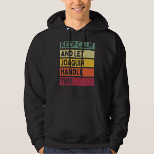 Ruhe behalt und Lass Joaquin Handling dieses Retro Hoodie
