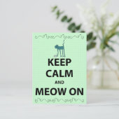 Ruhe behalt und Meow On Postkarte (Stehend Vorderseite)