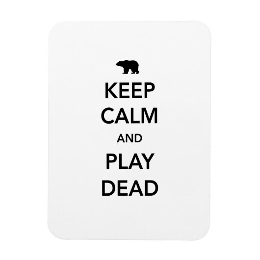 Ruhe behalt und Tote spielen Magnet (Vertikal)