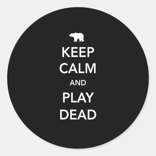 Ruhe behalt und Tote spielen Runder Aufkleber (Vorderseite)