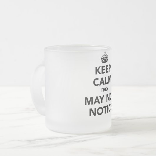 Ruhe behalten, die sie möglicherweise nicht bemerk mattglastasse (Vorderseite Links)