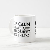 Ruhe behalten habe ich dafür eine Tabelle Kaffeetasse (Vorderseite Links)