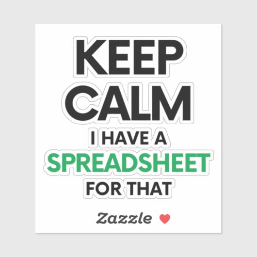 Ruhe behalten habe ich eine Tabellenkalkulation da Aufkleber (Blatt)