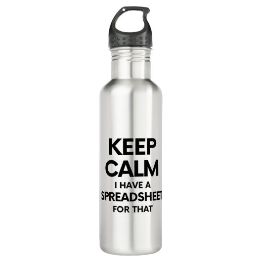 Ruhe behalten habe ich eine Tabellenkalkulation da Edelstahlflasche (Vorderseite)
