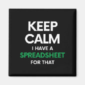 Ruhe behalten habe ich eine Tabellenkalkulation da Magnet (Vorne)