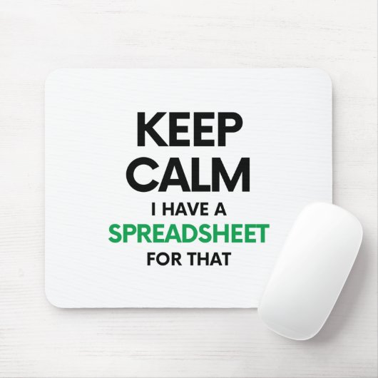 Ruhe behalten habe ich eine Tabellenkalkulation da Mousepad (Mit Mouse)