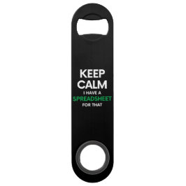 Ruhe behalten habe ich eine Tabellenkalkulation da Speed Flaschenöffner