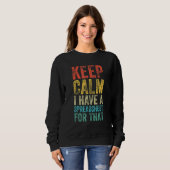 Ruhe behalten, ich habe ein Tabellenkalkulationspr Sweatshirt (Vorne ganz)