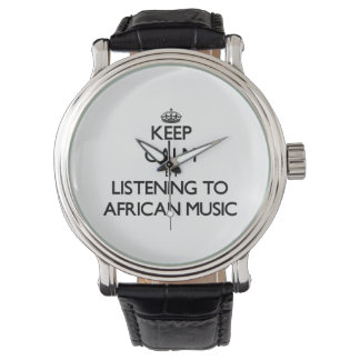 Ruhe behalten, indem man AFRICAN MUSIC hört Armbanduhr