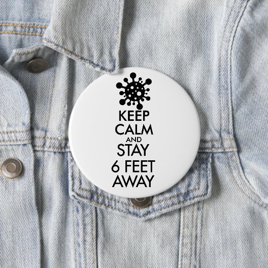 Ruhe Behalten und 6 Meter entfernt Bleibe Button (Beispiel)