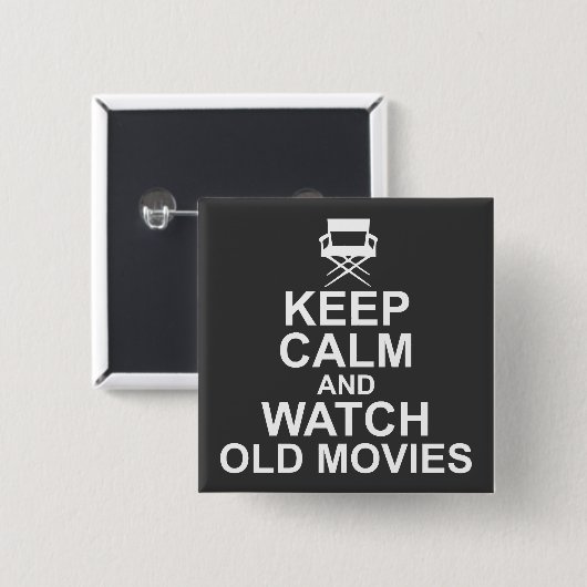 Ruhe behalten und alte Filme anschauen Button (Vorne & Hinten)