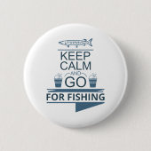 Ruhe behalten und angeln gehen button (Vorderseite)
