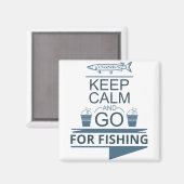 Ruhe behalten und angeln gehen magnet (Vorderseite/Rückseite)