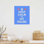 Ruhe behalten und auf das Pause-Button-Symbol blau Poster (Küche)