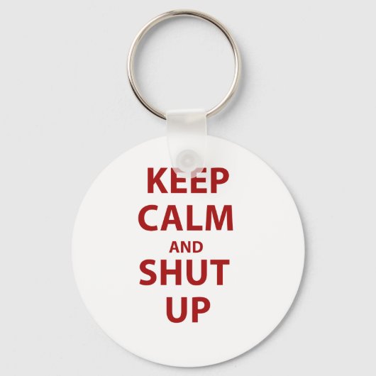Ruhe behalten und aufhören schlüsselanhänger (Vorderseite)