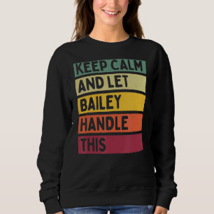 Ruhe behalten und Bailey Gelassen dieses Retro-Zit Sweatshirt