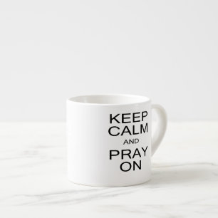 Ruhe behalten und beten espressotasse