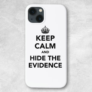 Ruhe behalten und Beweise verbergen Case-Mate iPhone Hülle