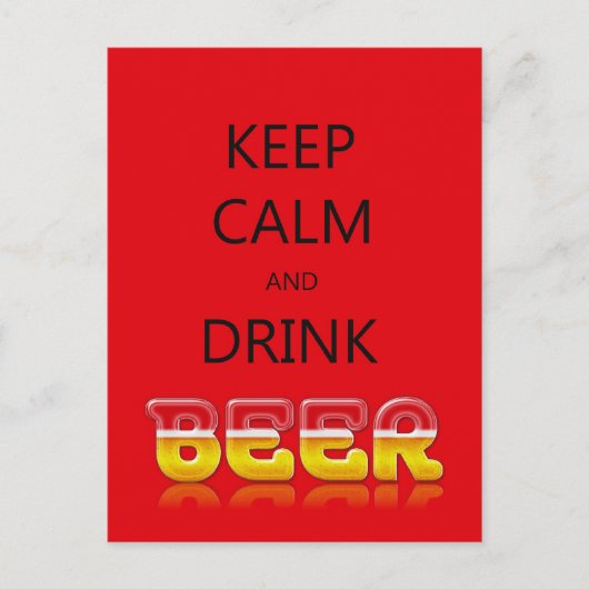 Ruhe behalten und Bier trinken Postkarte (Vorderseite)