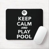 Ruhe behalten und Billard spielen Mousepad (Mit Mouse)