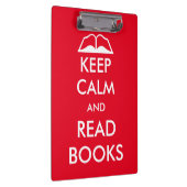 Ruhe behalten und Bücher gelesen Klemmbrett (Rechts)