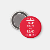 Ruhe behalten und Bücher gelesen Magnet (Vorderseite/Rückseite)