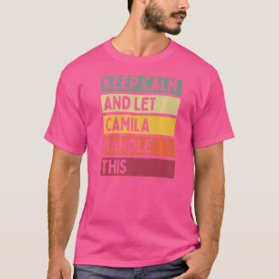 Ruhe behalten und Camila Handle dieses Zitat Retro T-Shirt