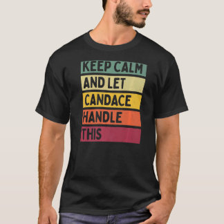 Ruhe behalten und Candace-Handling dieses Angebot T-Shirt